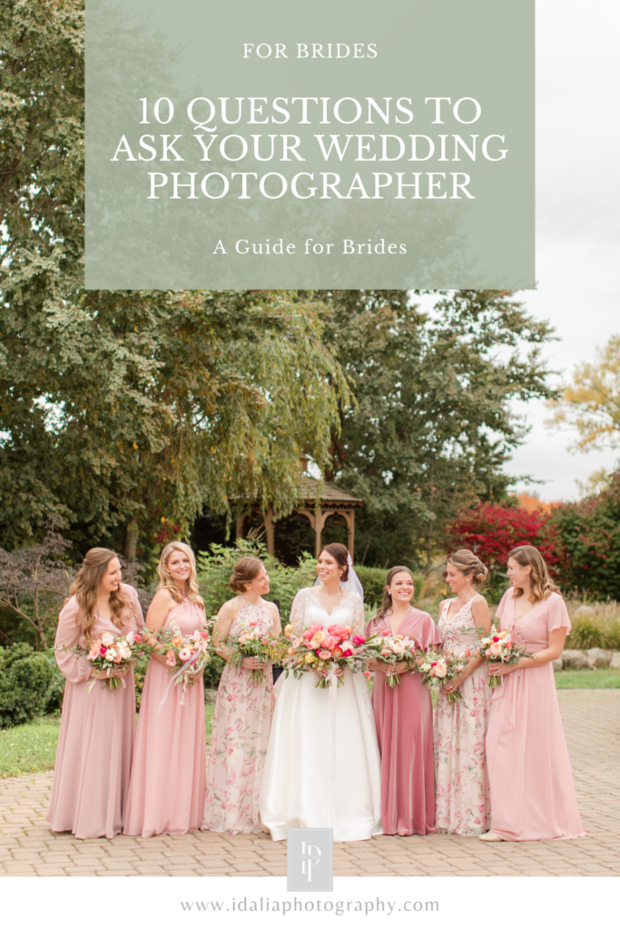 Questions to Ask Your Wedding Photographer by Idalia Photography