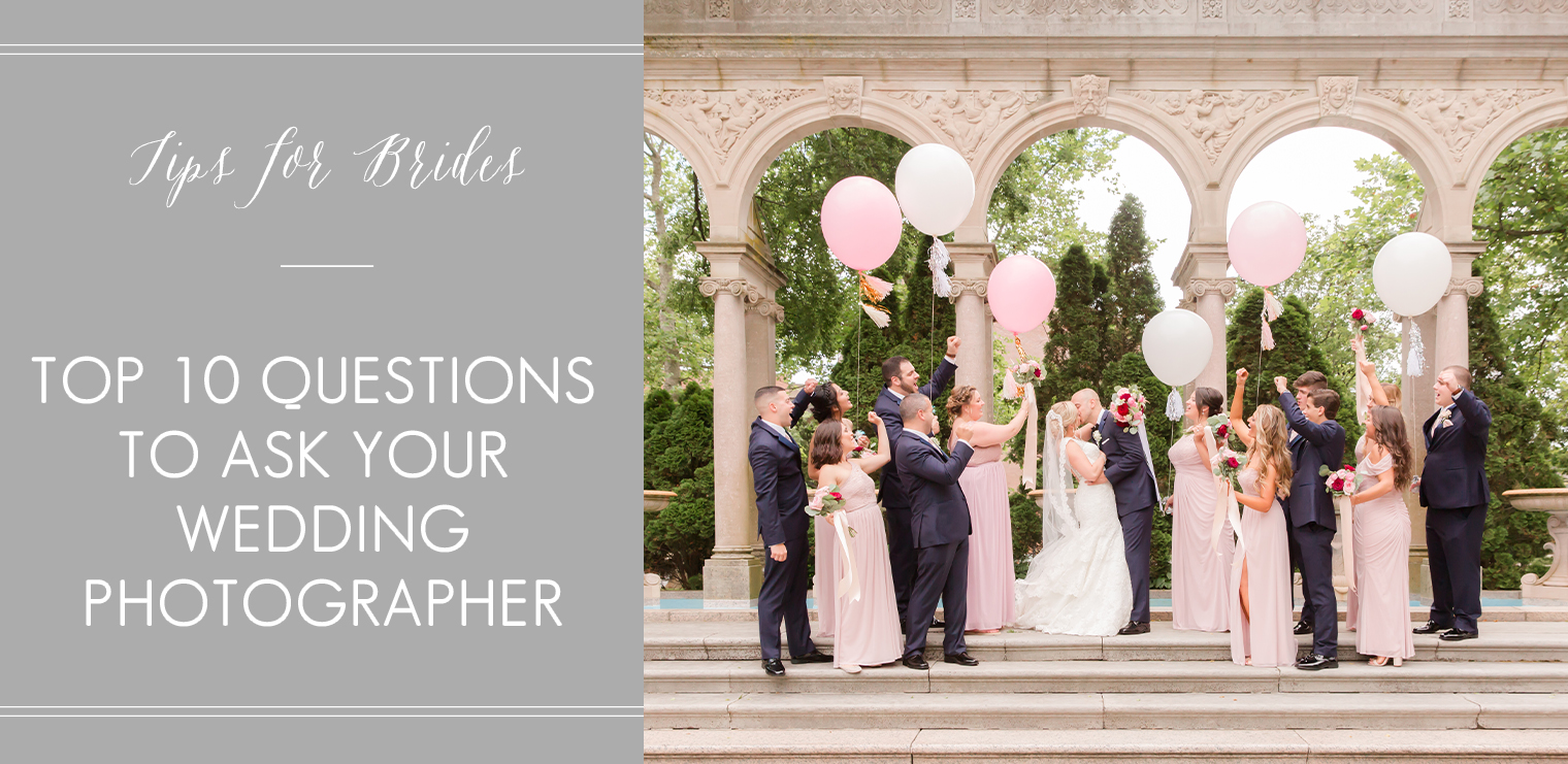 Top 10 Questions To Ask Your Wedding Photographer Questions To Ask Your Wedding Photographer By Idalia Photography