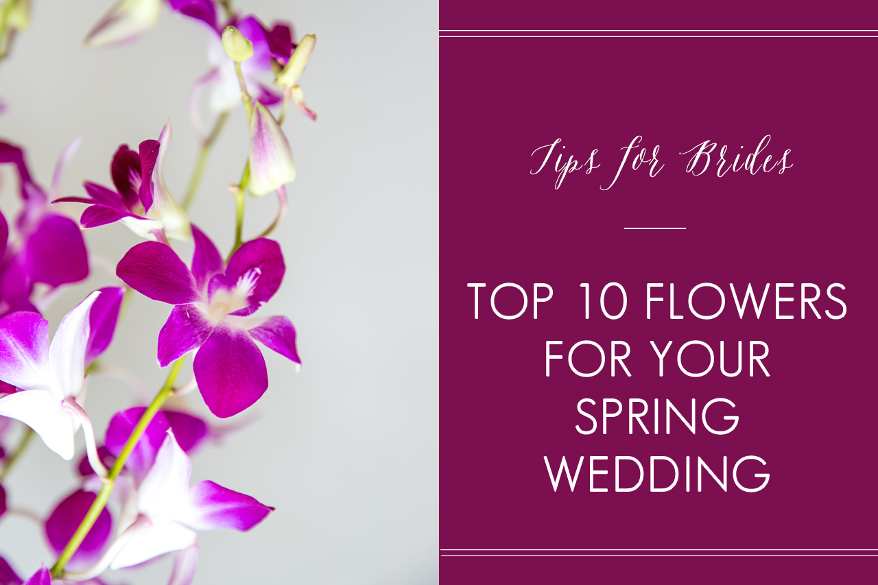 Top 10 Flowers for Your Spring Wedding