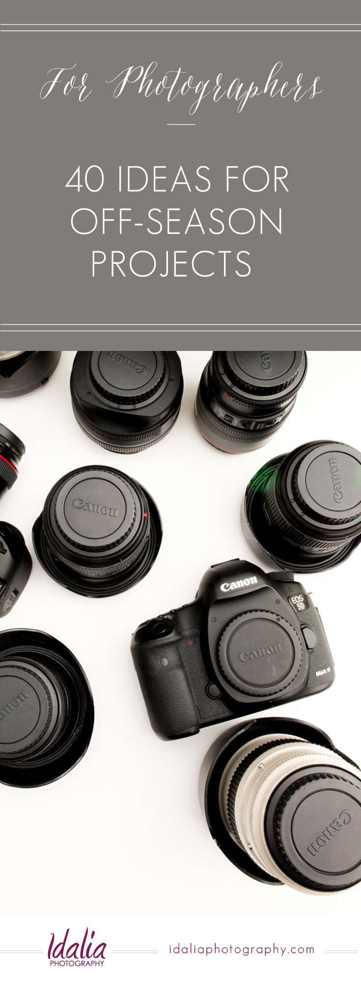 40 Off-Season Projects for Photographers