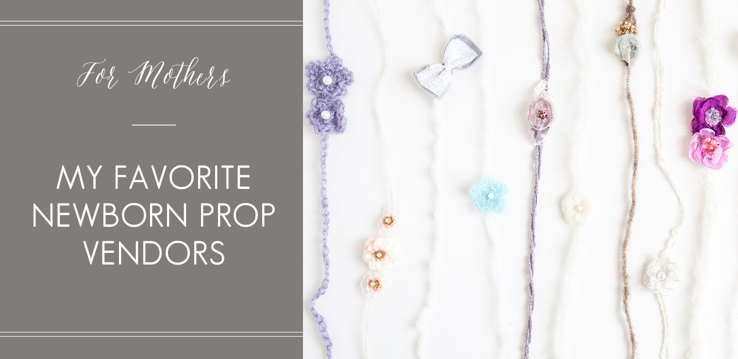 Favorite Newborn Prop Vendors