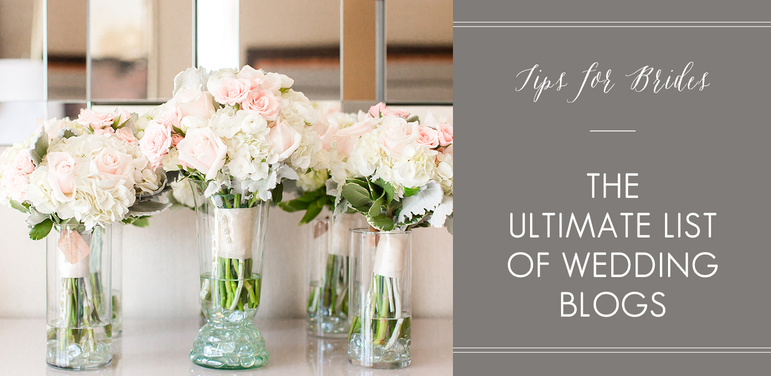 The Ultimate List of Wedding Blogs A Resource for Brides