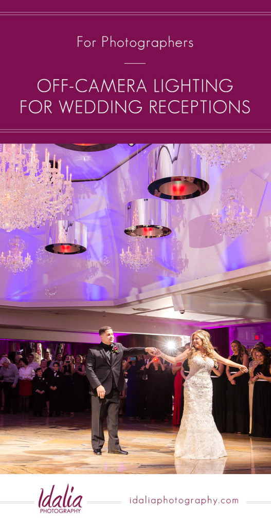 An Introduction to Off-Camera Lighting for Wedding Receptions