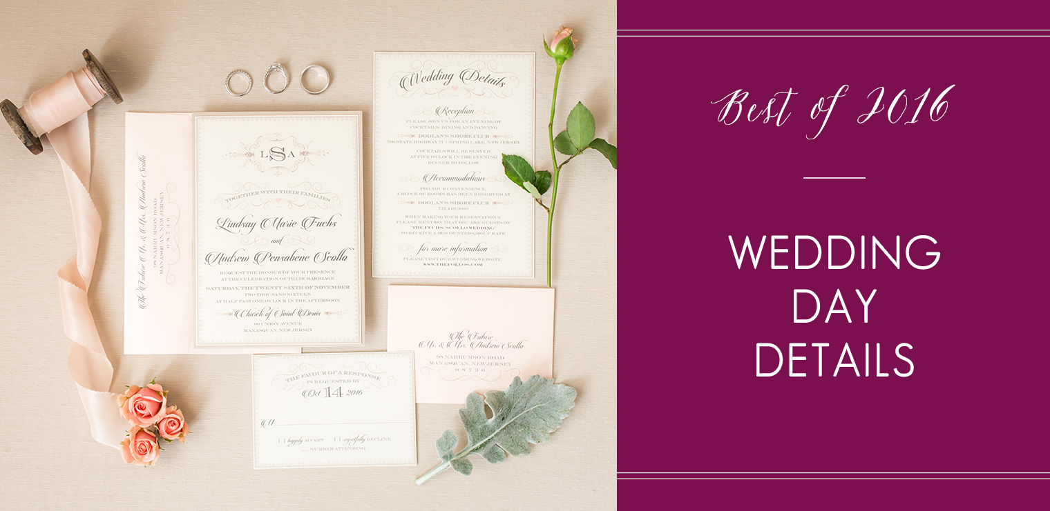 Best of 2016 Wedding Day Details