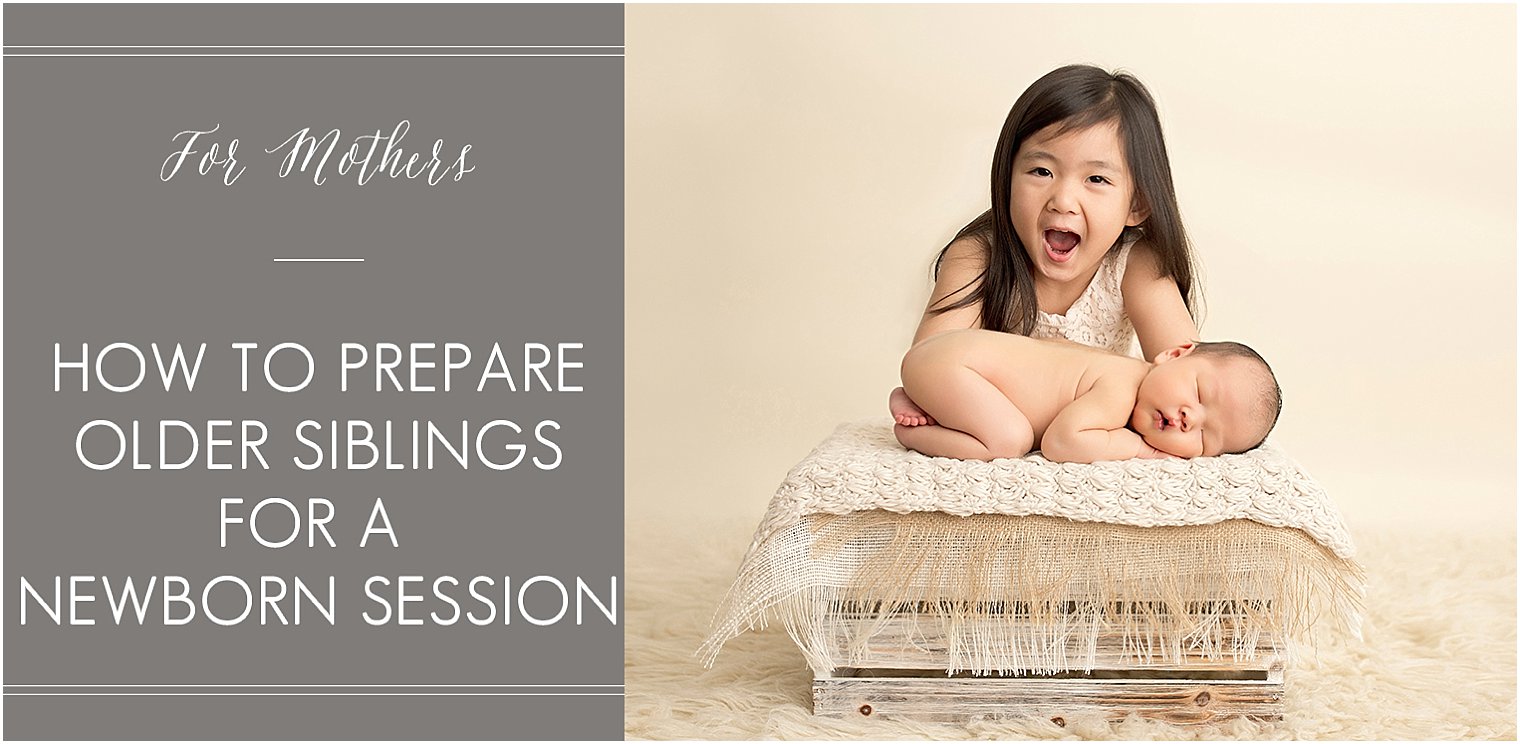How to Prepare Older Siblings for a Newborn Session