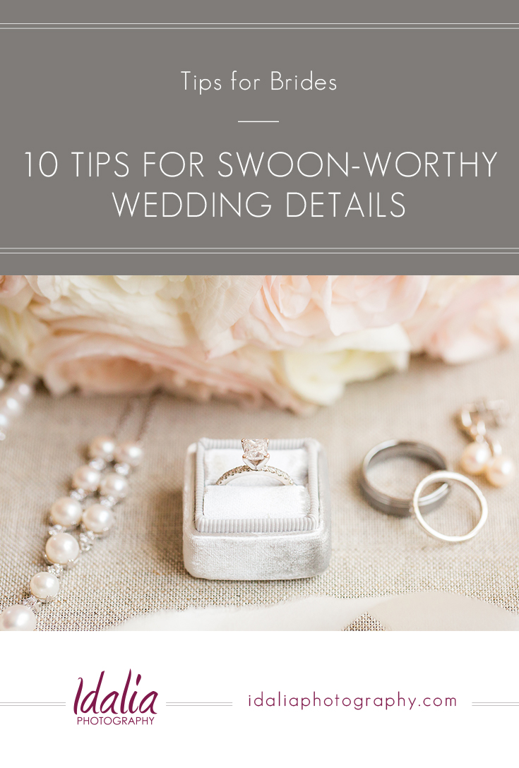 10 Tips for Swoon-Worthy Wedding Details | Tips for Brides