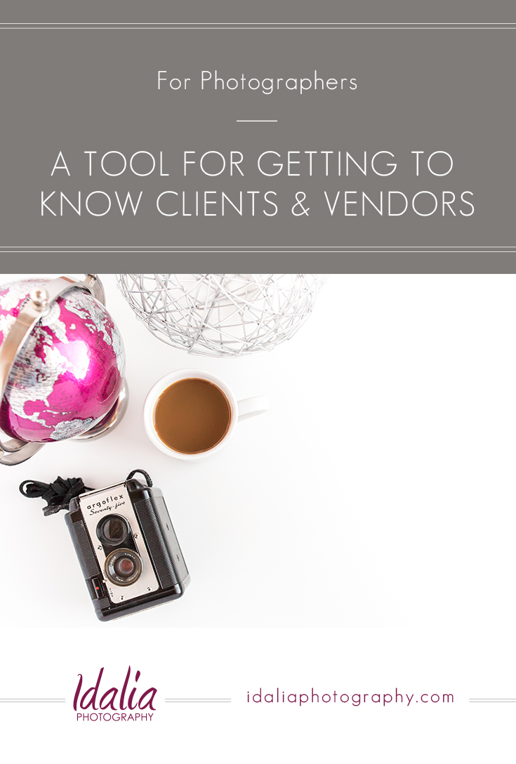 A Tool for Getting to Know Clients and Vendors
