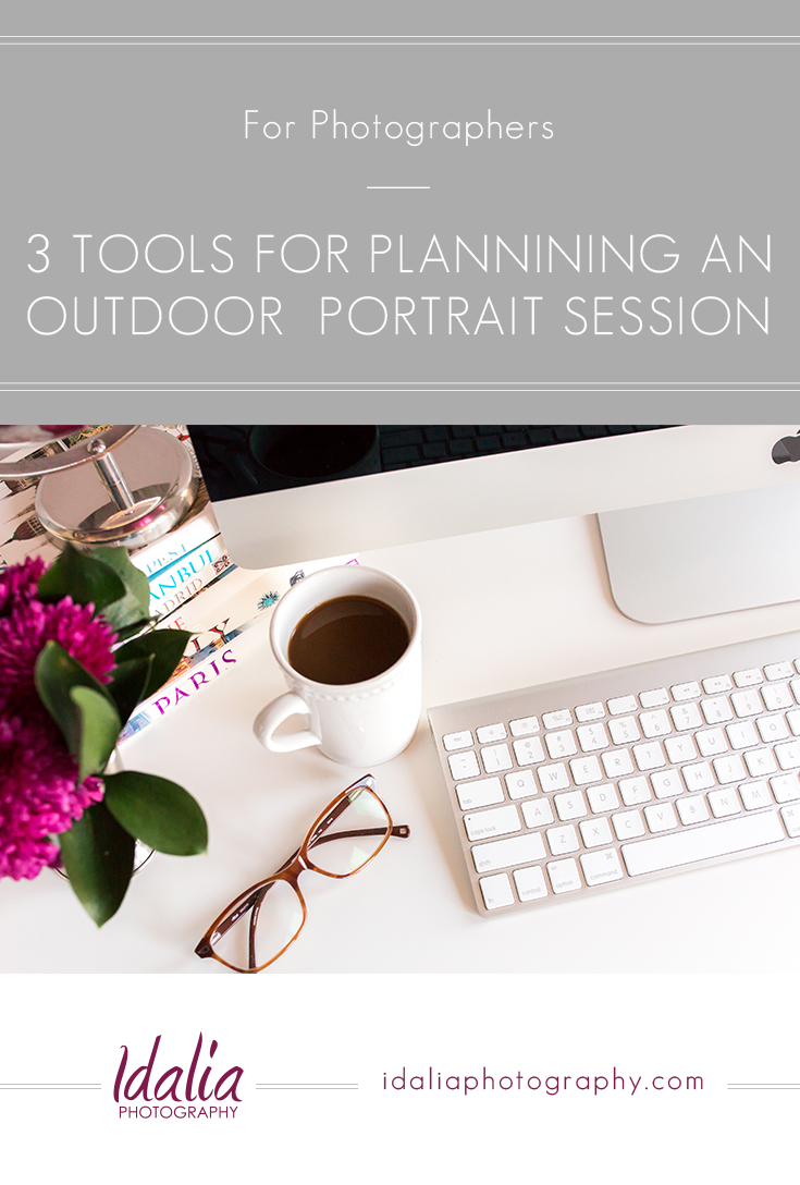 Tools for Planning an Outdoor Portrait Session | For Photographers