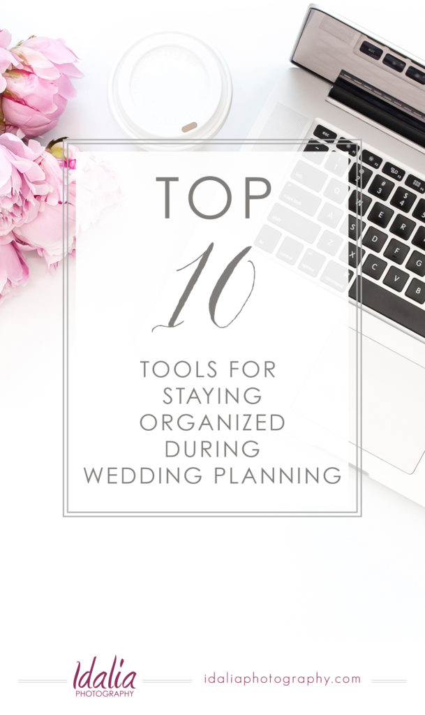 Top 10 Tools to Stay Organized During Wedding Planning