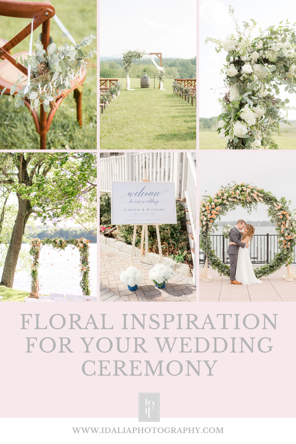 Floral ideas for your wedding ceremony by Idalia Photography