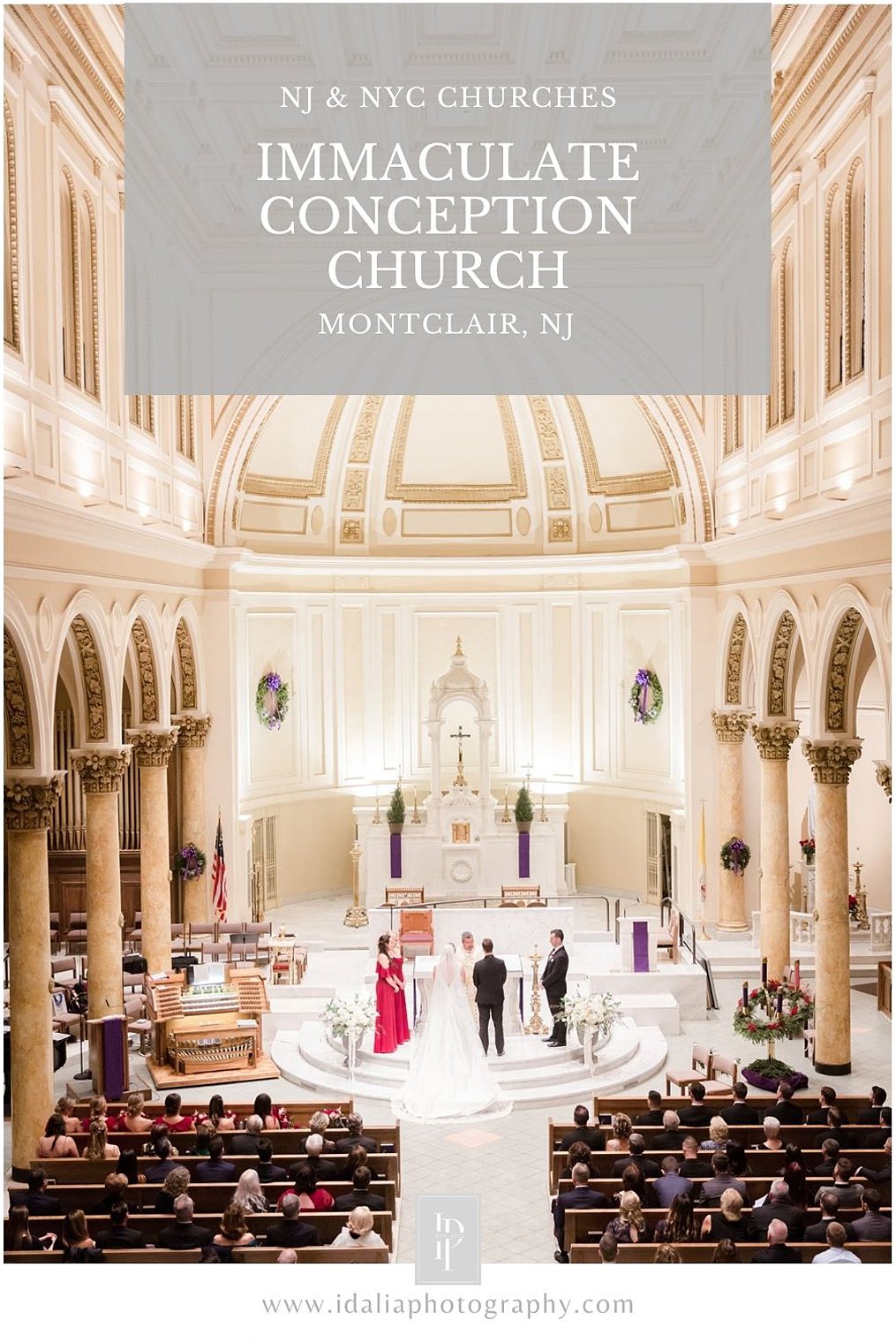 Wedding ceremony at Immaculate Conception Church in Montclair, NJ